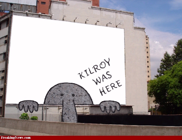 Shangrala's
Kilroy Was
Here